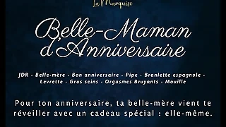 Belle-Maman d'Anniversaire - French Audio Porn Step-mom doggystyle